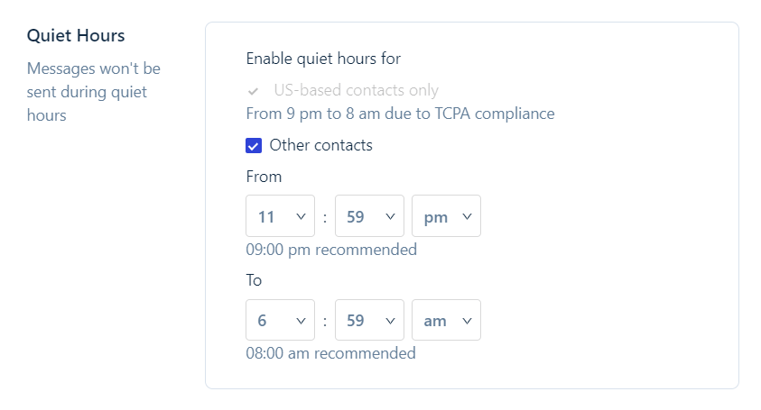 User Need Setting Quiet Hours Due To TCPA